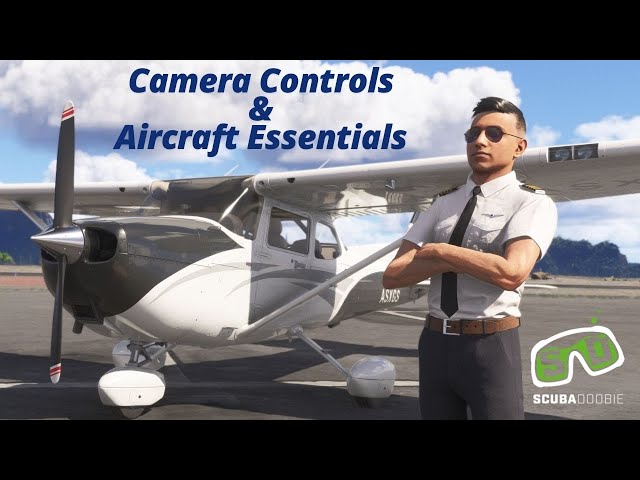 Microsoft Flight Simulator 2024: Beginner’s Guide to Camera & Aircraft Basics