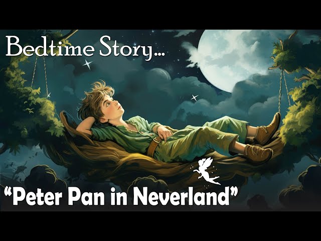 "Peter Pan In Neverland" -- Relaxing Music Sleep - Immerse Yourself In Beautiful Fairy Tale Dreams