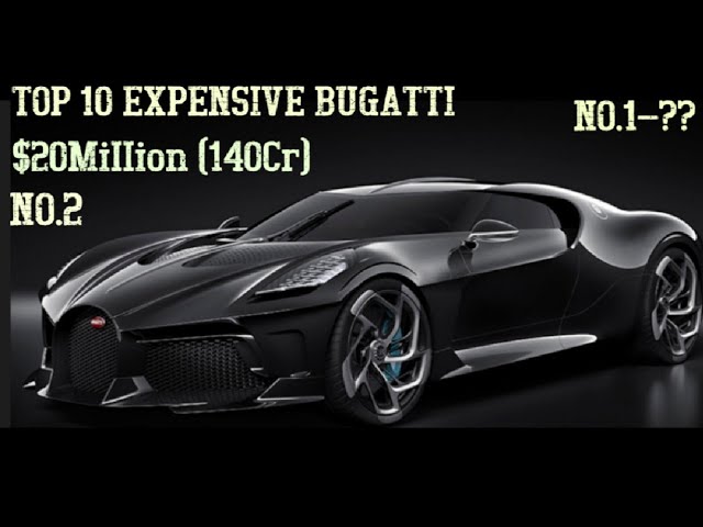 Top 10 Expensive Bugatti in The World||Top 10 Bugatti in The World||Top 10 Expensive Cars