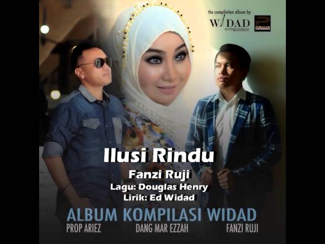 Ilusi Rindu - Fanzi Ruji (Album Kompilasi Widad)