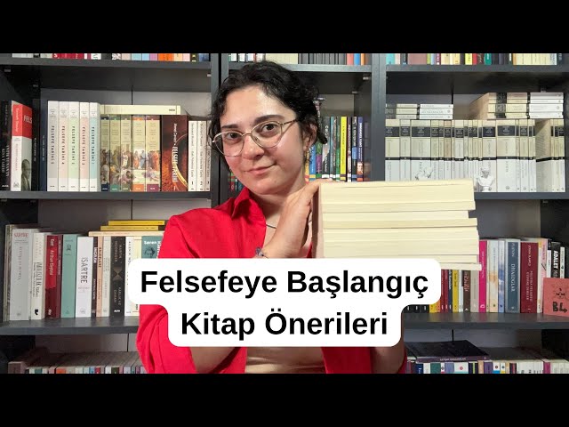 Felsefeye Başlangıç Kitap Önerileri