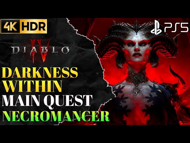 Darkness Within DIABLO 4 Necromancer Gameplay | Diablo 4 PS5 Gameplay Walkthrough 4K 60FPS HDR (D4)