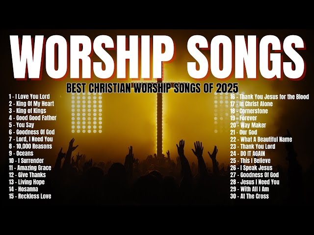 Top 100 Praise And Worship Songs ✝️ Non Stop Worship Songs ✝️ Christian Music | Praise Worship Songs