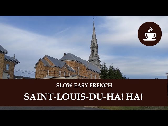 FRENCHPRESSO (Slow, Easy French) - Saint-Louis-du-Ha! Ha!