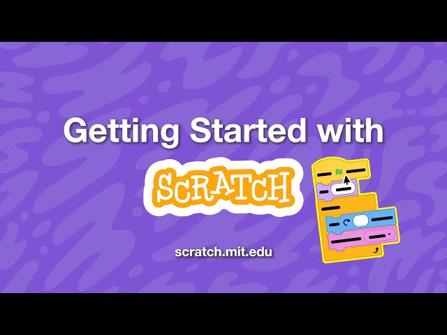 Getting Started with Scratch