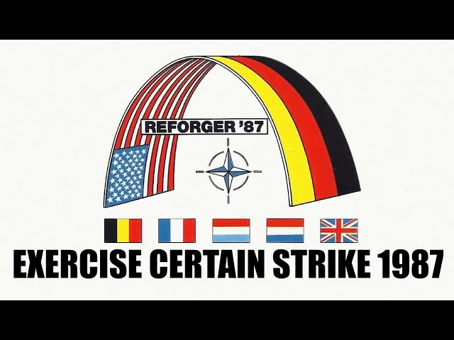 REFORGER '87 / Exercise Certain Strike 1987 Documentary