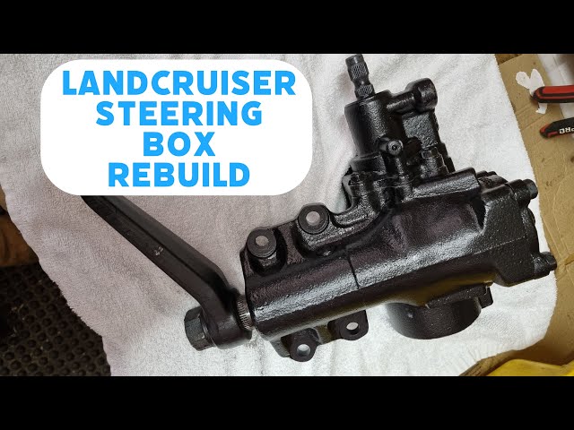 HZJ75 Landcruiser Power Steering Box Rebuild