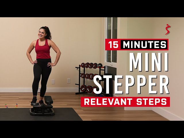 15 Min S.M.A.R.T. Stepper Series - Workout #4: Relevant Steps