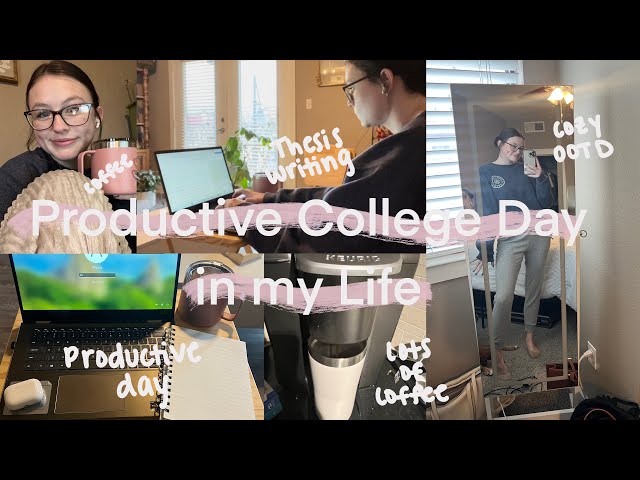 Productive College Day in my Life | Graduate Thesis Edition