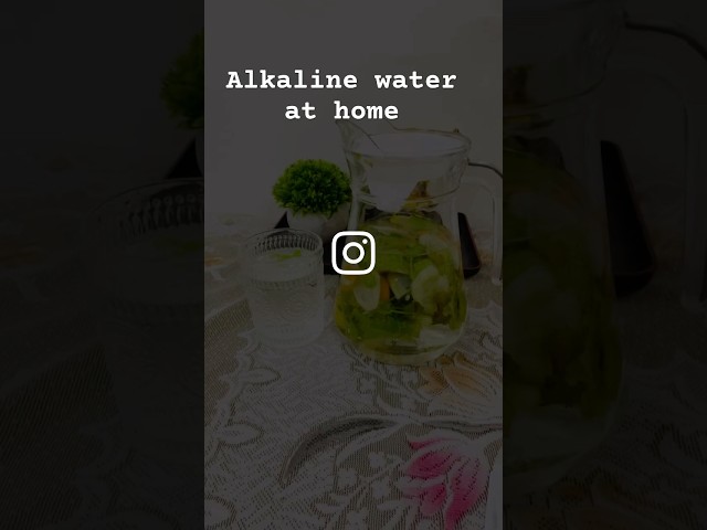 How to make Alkaline water at home?|stay hydrated in this summer