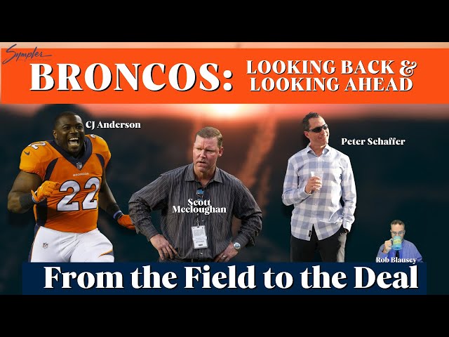 Broncos:  Looking Back and Looking Ahead