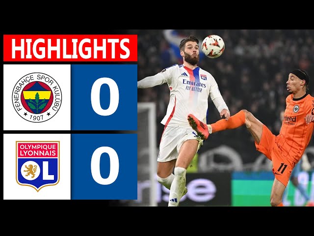 🔴EN DIRECT : Fenerbahce vs Lyon | Ligue Europa 2025 | Streaming complet du match