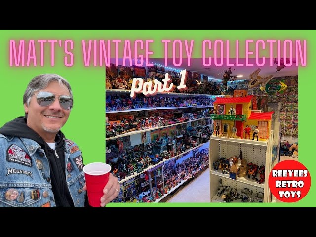 Matt's Vintage Toy Collection Part 1 (Episode 90 - ReeYees Retro Toys)