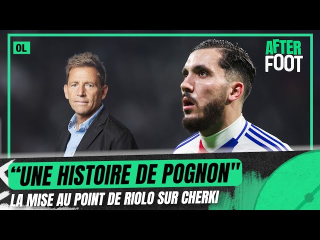 OL : "Une totale histoire de pognon", la mise au point de Riolo sur Cherki