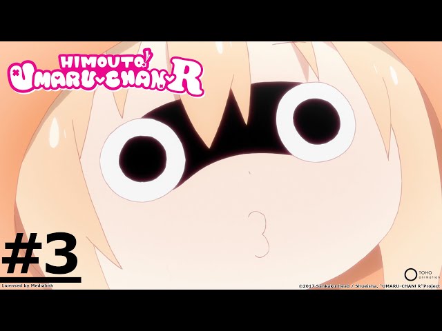 《HIMOUTO! UMARUCHAN R》#3 (ENG sub | JP dub)【Ani-One Asia】