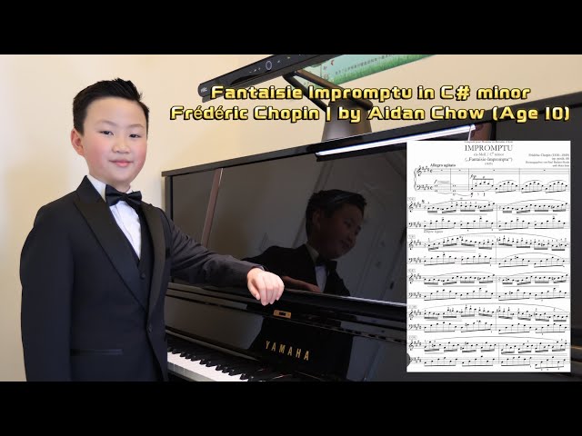 Fantaisie Impromptu in C# minor | Frédéric Chopin | by Aidan Chow (Age 10)