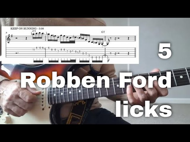 5 Fast Robben Ford Licks (Yes I Have Tabs!)