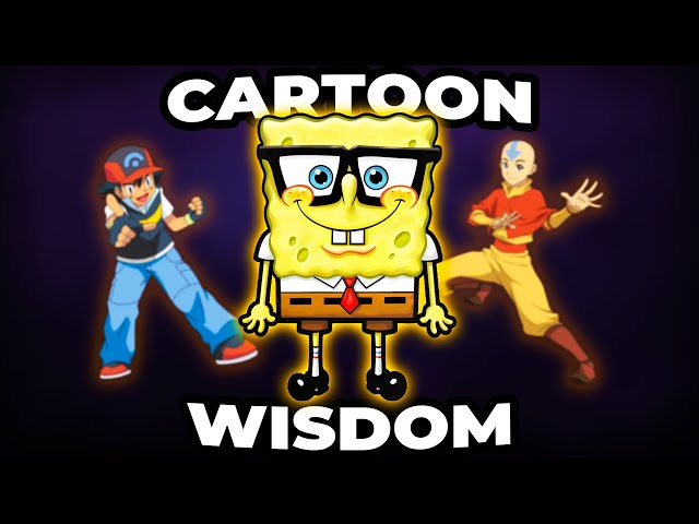 What We Should Learn From KIDS SHOWS (Spongebob, Avatar ...)