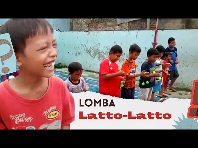 PARADE LATTO-LATTO ‼️BOCIL INI BERLOMBA-LOMBA UNTUK MENDAPATKAN MAKANAN ‼️