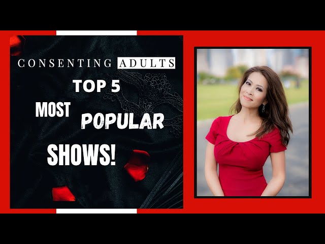 Top 5 Consenting Adults Podcast episodes as we say hello to 2022!