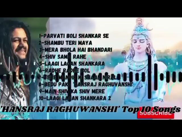 Top 10 नॉन स्टॉप भजन || HANSRAJ RAGHUWANSHI NON-STOP SHIV BHAJAN || TOP 10 BEST NONSTOP SHIV BHAJAN