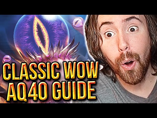 Asmongold Reacts To The Best AQ4͏͏0 Raid Guide (Temple of Ahn'Qiraj) | By Platinum WoW