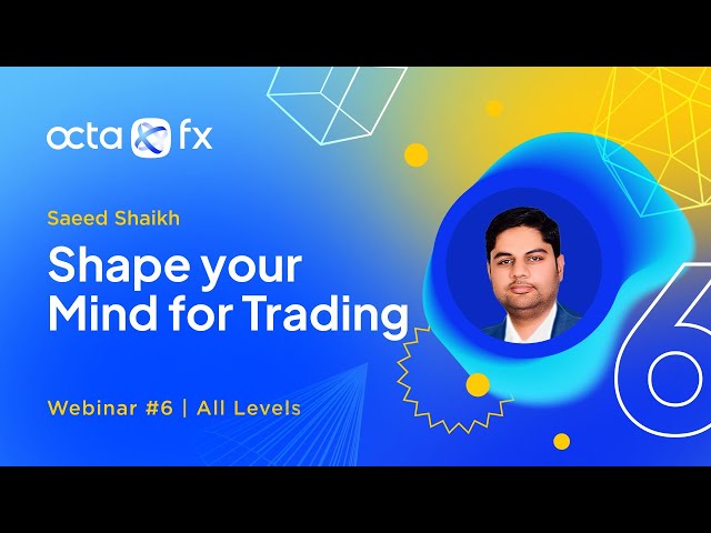 [ENGLISH] Webinar 6 – Shape your Mind for Trading | OctaFX Forex Trading