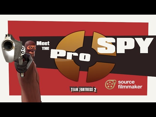 Meet the Pro Action Spy [SFM]