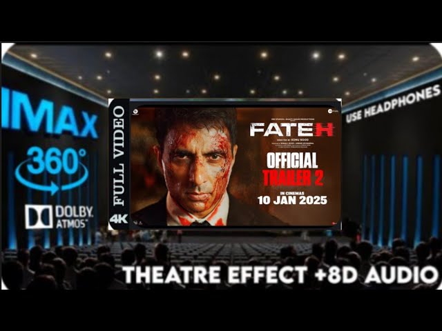 Fateh  Official Trailer 2 l Sonu Sood Theatre Experience Dolby Surround sound#zeestudio#29ontrending