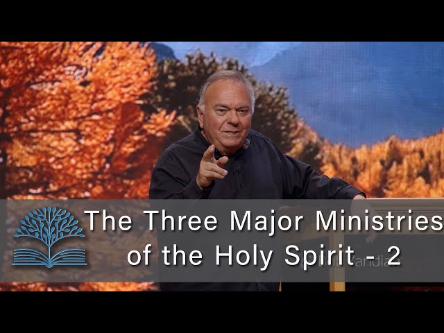 The Three Major Ministries of the Holy Spirit - 2 - Student of the Word 1710