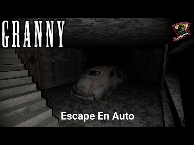 Granny [#2] [Escape En Auto]