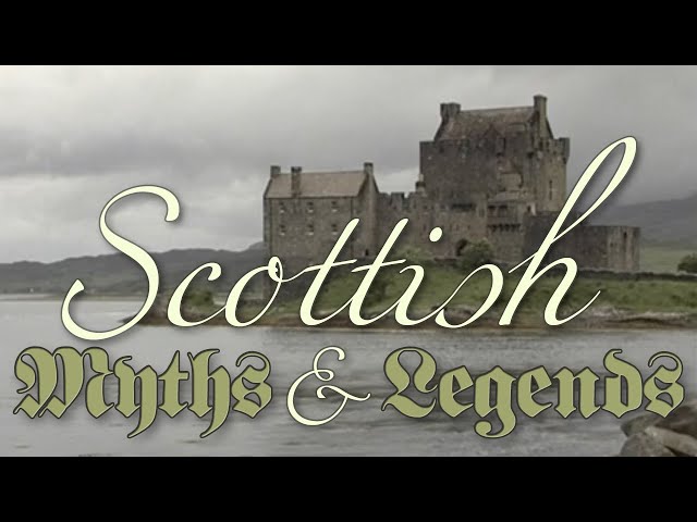 Scottish Myths and Legends