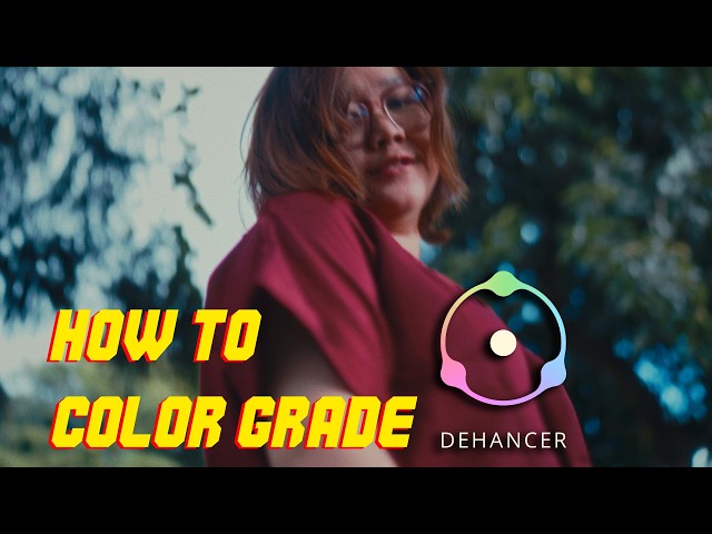 How to EASILY Achieve FILM LOOK with DEHANCER - Cinematic Look Color Grading Tutorial