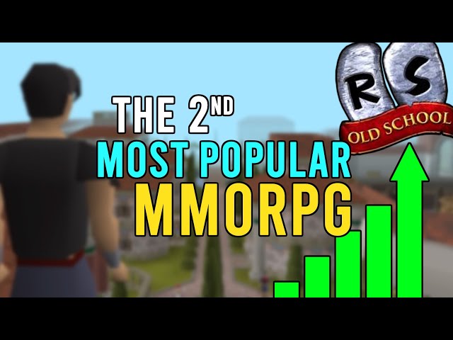 Why Is Old School Runescape So Popular?