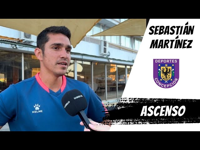 Sebastián Martínez y el ascenso de Deportes Concepción