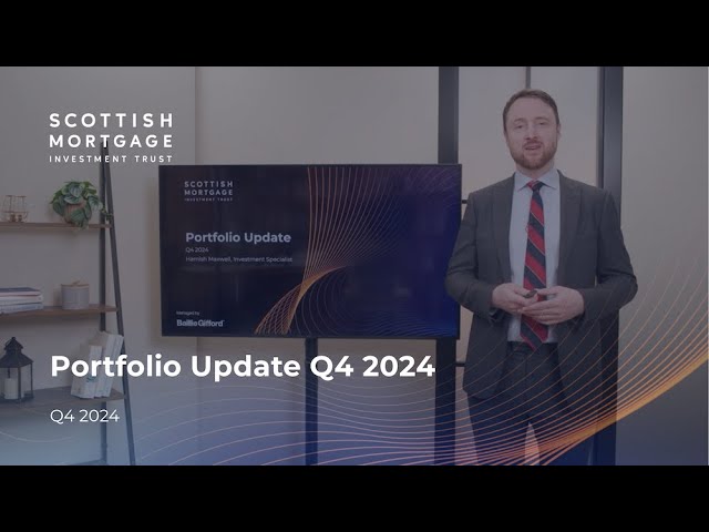 Scottish Mortgage | Portfolio Update Q4 2024