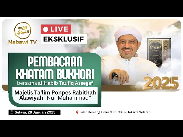 🔴LIVE Pebacaan Khatam Bukhari bersama Habib Taufiq Assegaf, Kemang - Jakarta | Nabawi TV