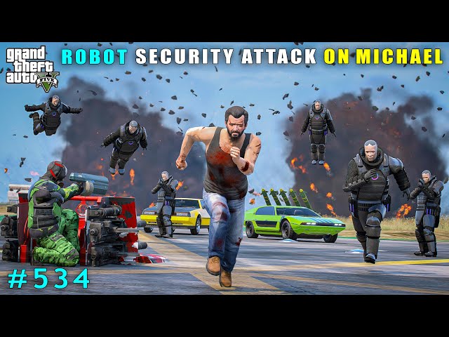 Robot Security Powerful Attack On Michael | Gta V Gameplay