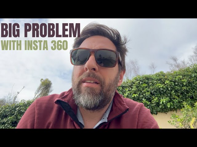 Big problem with my insta360 One RS 4K