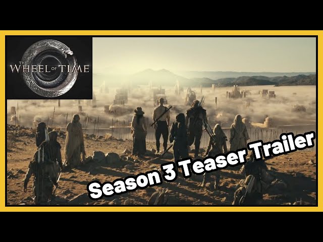 Wheel of Time Season 3 Teaser Trailer Breakdown