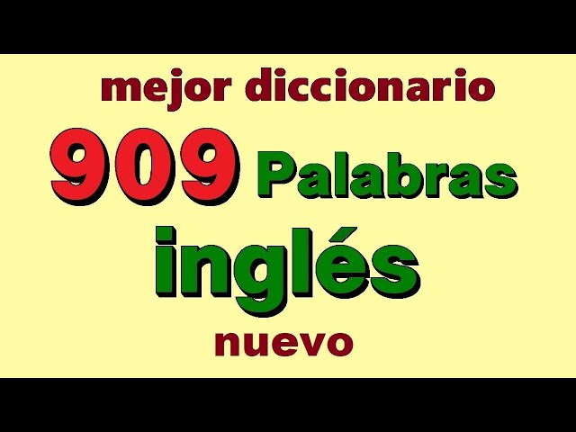 💚 ¡Aprender vocabulario en ingles 909 palabras para principiantes!