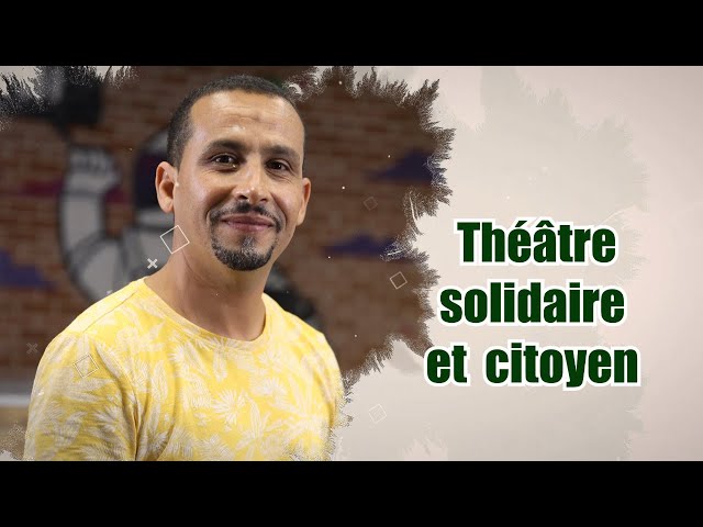 THEATRE SOLIDAIRE ET CITOYEN - OCP VIRTUAL CAMP YOUSSOUFIA 2021