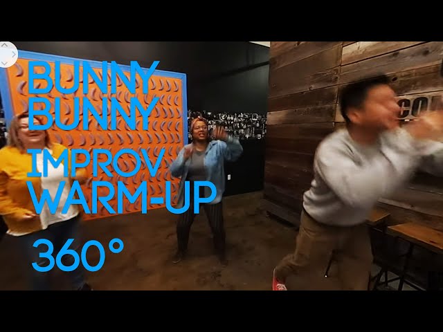 Bunny Bunny Improv Games in 360