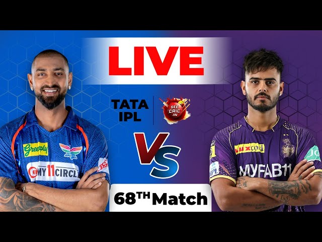 IPL LIVE 🔴| LSG VS KKR Live 🔴| IPL Live score | IPL LIVE  MATCH🔴| IPL Live Commentary | Today Match