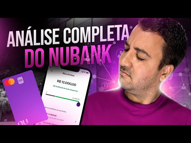 NUBANK REALMENTE AINDA VALE A PENA? CARTÕES, LIMITES, APROVA FÁCIL? TUDO SOBRE O NUBANK, EU USO? #02