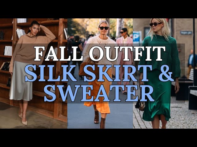 Silk Skirt and Sweater: The Ultimate Fall Duo | Chic & Cozy Outfit Ideas | 2024 Fashion Trends