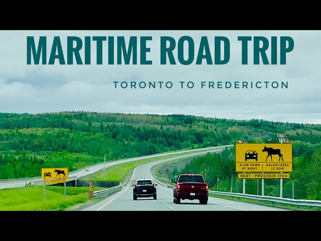 Driving from Toronto to Fredericton New Brunswick🚗Maritime Road Trip Atlantic Canada Day 1 202306