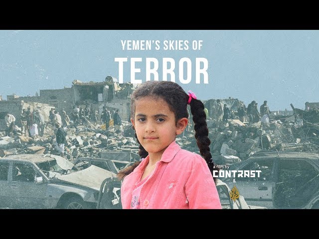 Yemen’s Skies of Terror