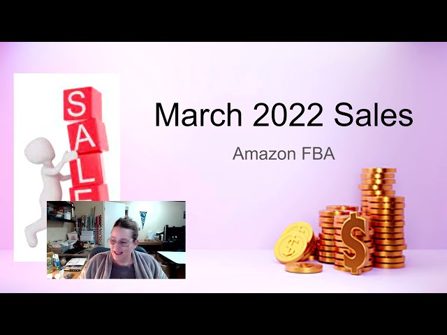 Amazon FBA March Sales 2022