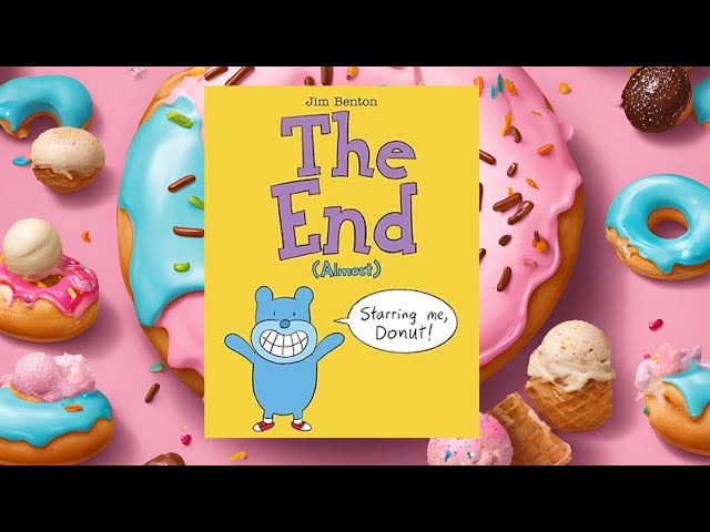 KIDS READ ALOUD| The End (Almost) by Jim Benton 📖😂